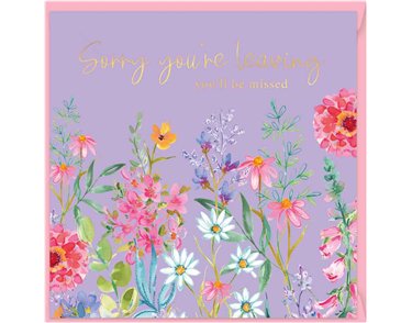 15cm AURORA SORRY YOU'RE LEAVING SINGLE GREETING CARD 12S