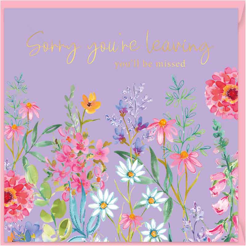 15cm AURORA SORRY YOU'RE LEAVING SINGLE GREETING CARD 12S