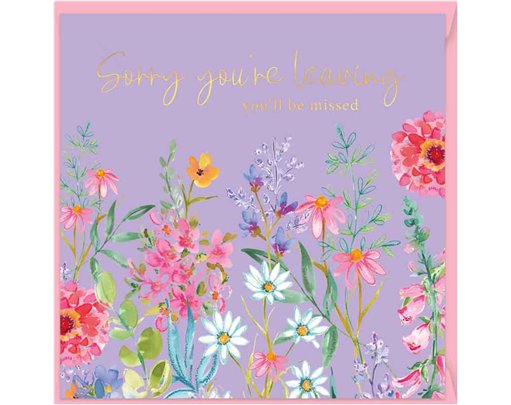15cm AURORA SORRY YOU'RE LEAVING SINGLE GREETING CARD 12S