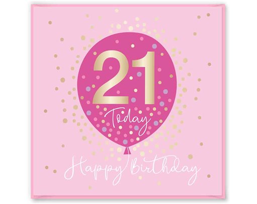15cm AGE 21 PINK  BIRTHDAY CARD 12S