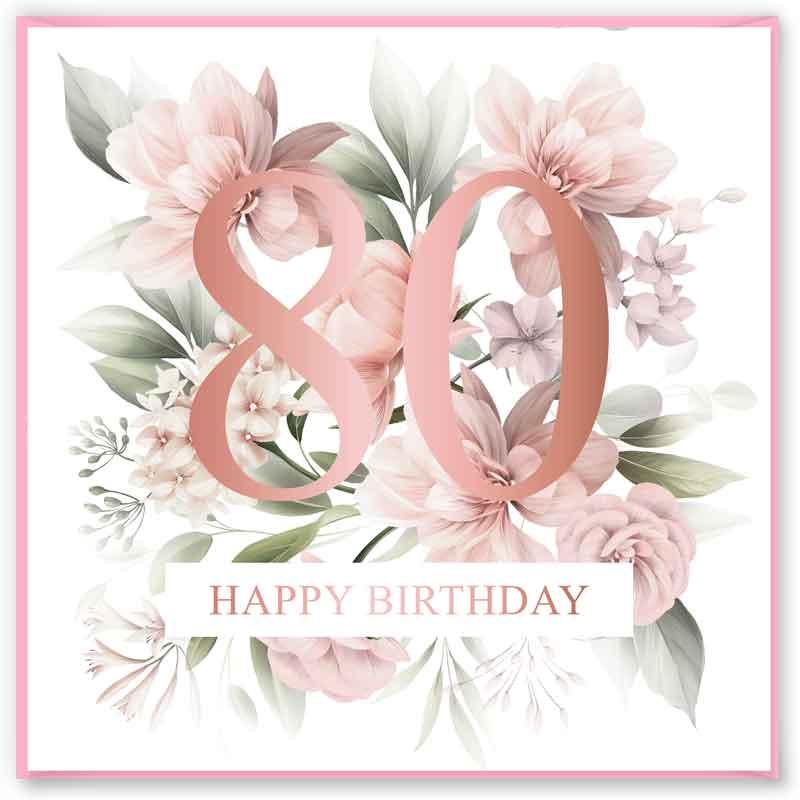 15cm AGE 80 FLORAL BIRTHDAY CARD 12S