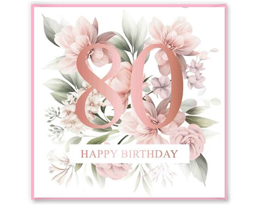 15cm AGE 80 FLORAL BIRTHDAY CARD 12S