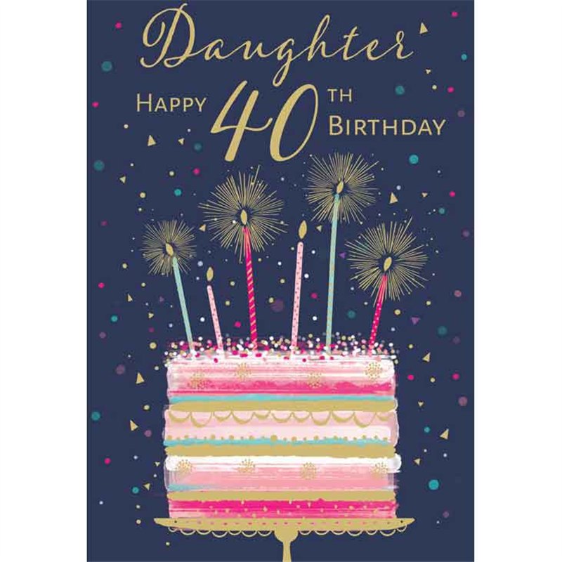 C75 AGE 40 DAUGHTER BIRTHDAY LIMELIGHT PICCADILLY GREETINGS 6S