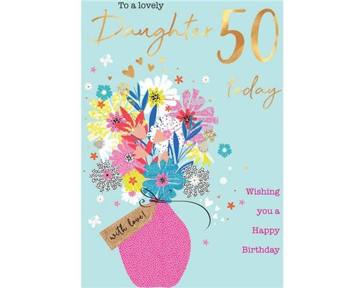C75 AGE 50 DAUGHTER BIRTHDAY LIMELIGHT PICCADILLY GREETINGS 6S