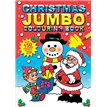 CHRISTMAS JUMBO COLOURING BOOK
