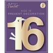 AGE 16 PRESENT DECORATION 6S