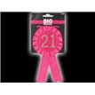 21ST BIRTHDAY PINK ROSETTE BADGE