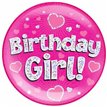 6IN BIRTHDAY GIRL PINK JUMBO BADGE