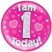 6IN I AM 1 TODAY PINK JUMBO BADGE