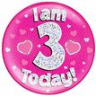 6IN I AM 3 TODAY PINK JUMBO BADGE