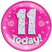 6IN 11 TODAY PINK JUMBO BADGE