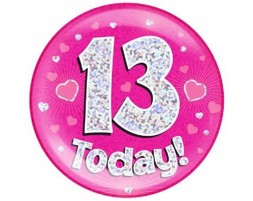 6IN 13 TODAY PINK JUMBO BADGE