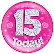 6IN 15 TODAY PINK JUMBO BADGE