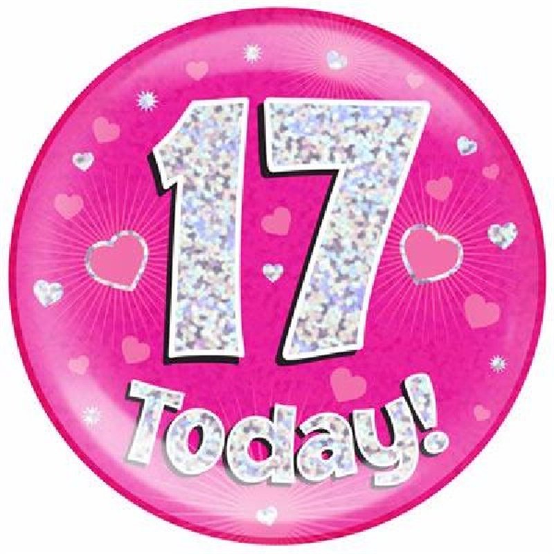 6IN 17 TODAY PINK JUMBO BADGE