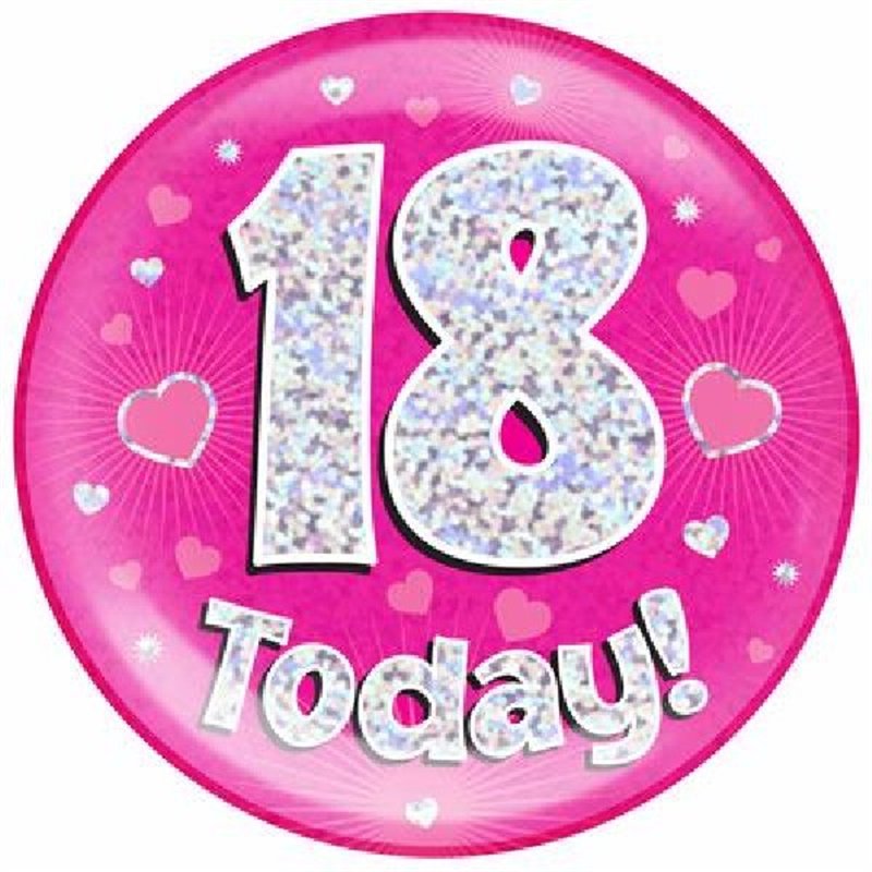 6IN 18 TODAY PINK JUMBO BADGE