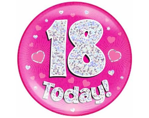 6IN 18 TODAY PINK JUMBO BADGE