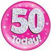 6IN 50 TODAY PINK JUMBO BADGE