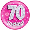 6IN 70 TODAY PINK JUMBO BADGE