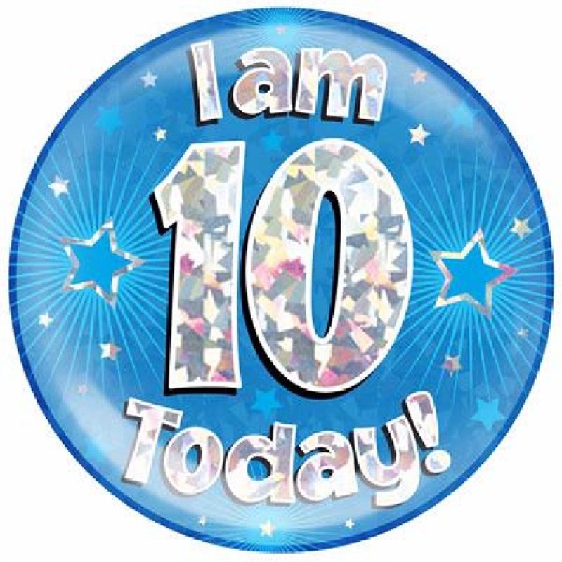 6IN I AM 10 TODAY BLUE JUMBO BADGE