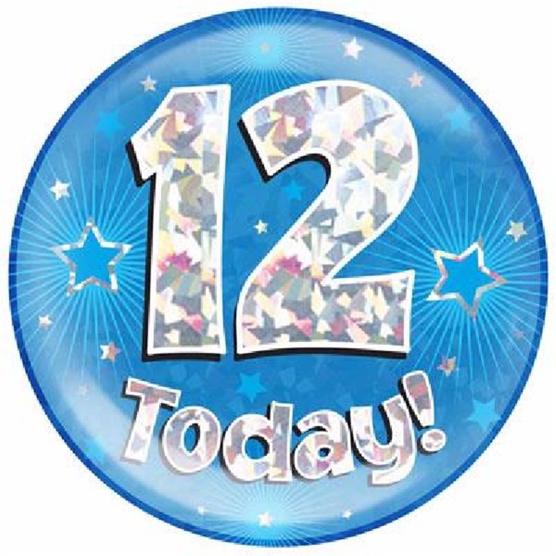 6IN 12 TODAY BLUE JUMBO BADGE