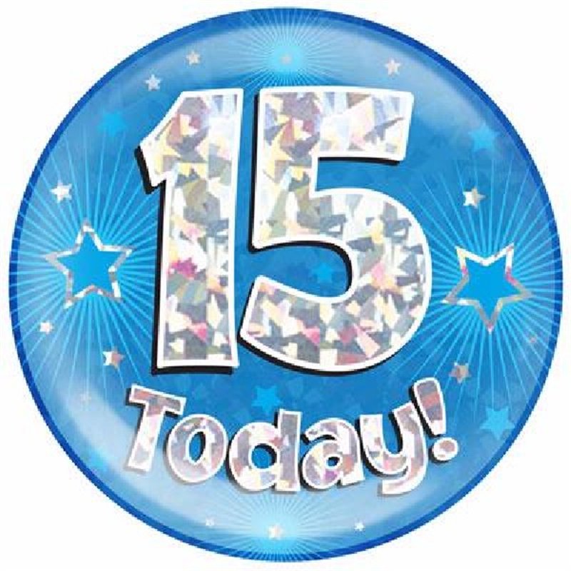 6IN 15 TODAY BLUE JUMBO BADGE