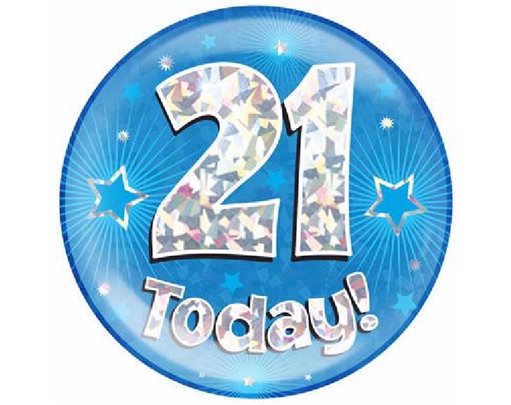 6IN 21 TODAY BLUE JUMBO BADGE