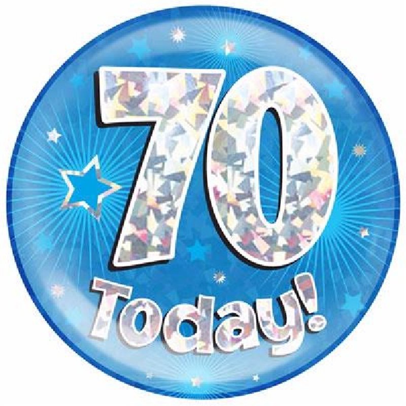 6IN 70 TODAY BLUE JUMBO BADGE
