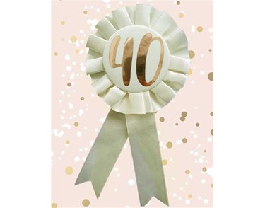 ROSE GOLD 40TH ROSETTE BADGE