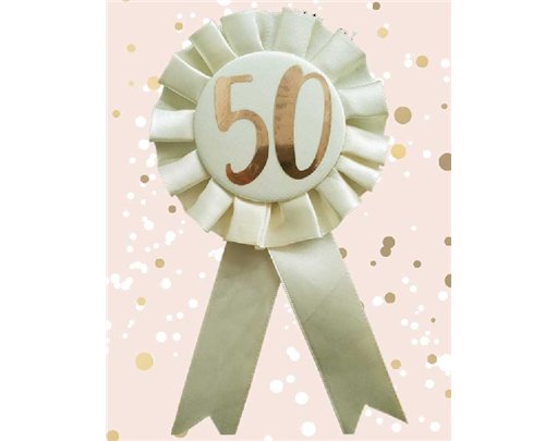 ROSE GOLD 50TH ROSETTE BADGE