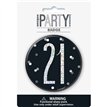 3in BLACK GLITZ 21 BADGE