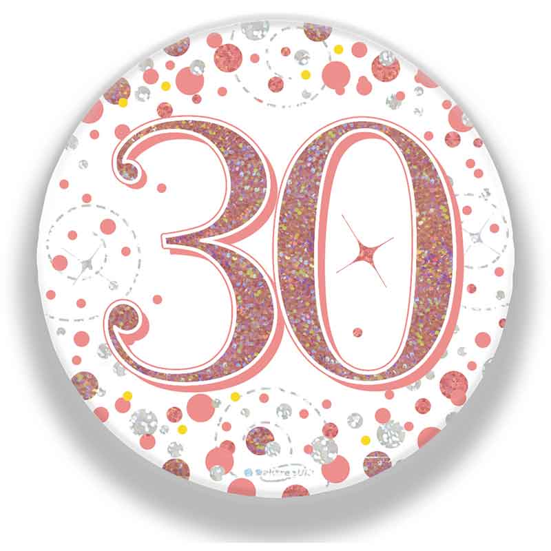 3in 30TH BIRTHDAY ROSE GOLD BADGE