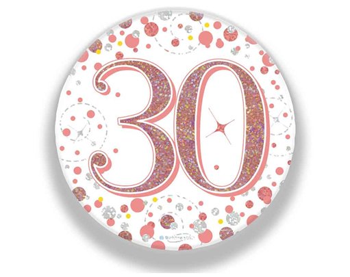 3in 30TH BIRTHDAY ROSE GOLD BADGE