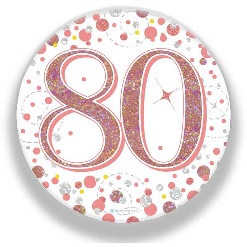 3in 80TH BIRTHDAY ROSE GOLD BADGE