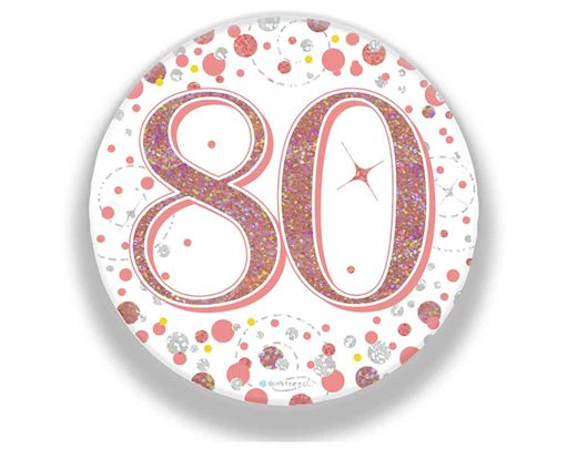 3in 80TH BIRTHDAY ROSE GOLD BADGE