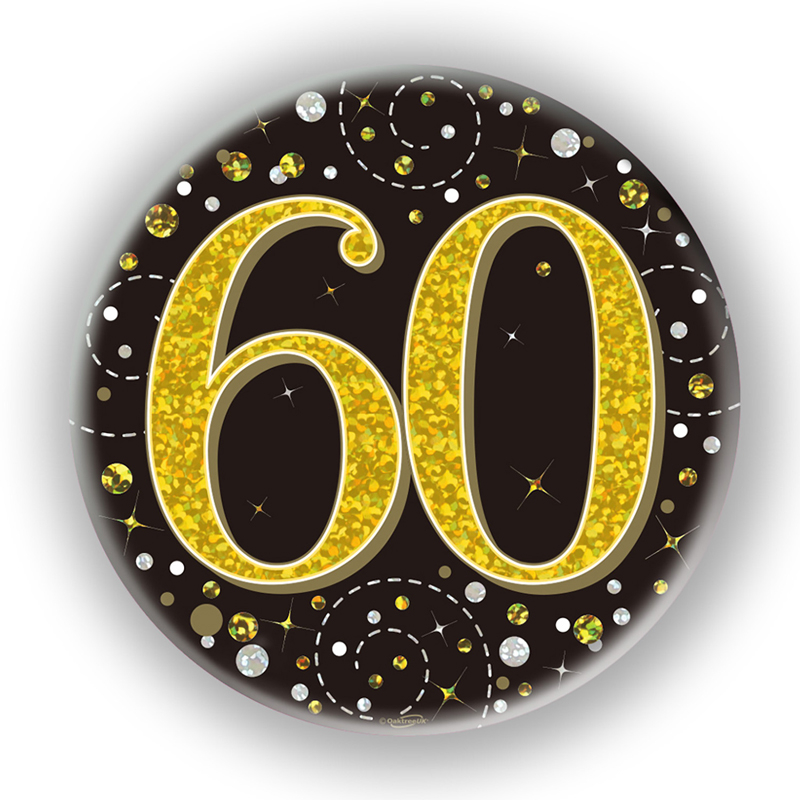 3in 60TH BIRTHDAY BLACK & GOLD BADGE