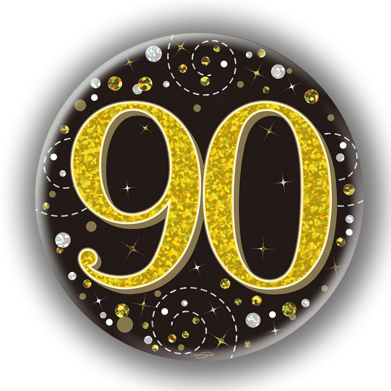 3in 90TH BIRTHDAY BLACK & GOLD BADGE