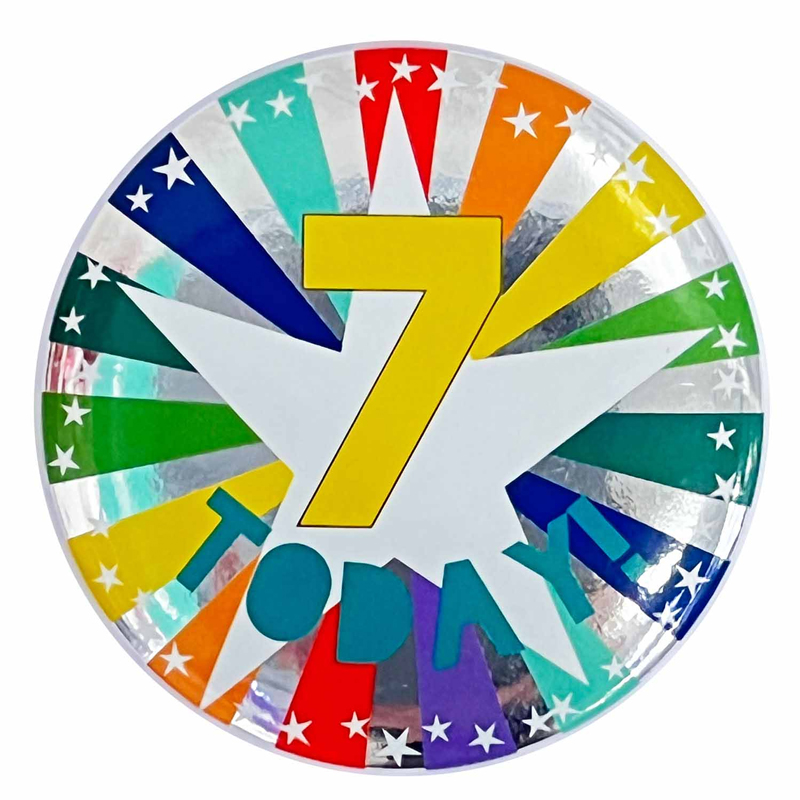 7 TODAY BIRTHDAY BADGE