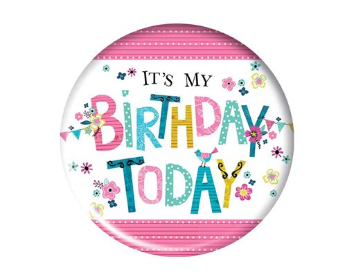 5.5cm HAPPY BIRTHDAY FEMALE  BADGE 6S