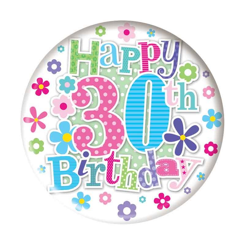 5.5cm AGE 30 FEMALE BADGE 6S