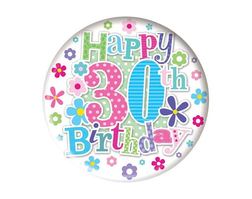 5.5cm AGE 30 FEMALE BADGE 6S