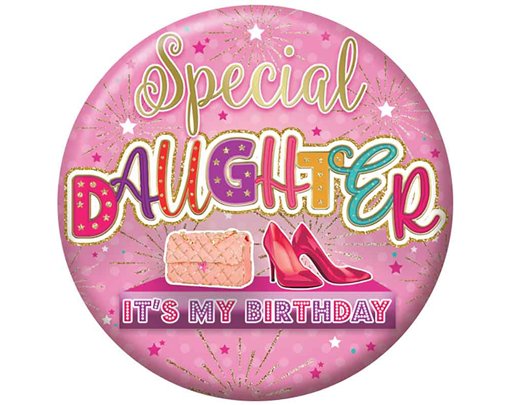 5.5cm DAUGHTER BADGE 6S