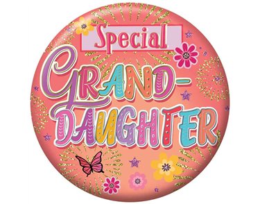 5.5cm GRANDDAUGHTER BADGE 6S