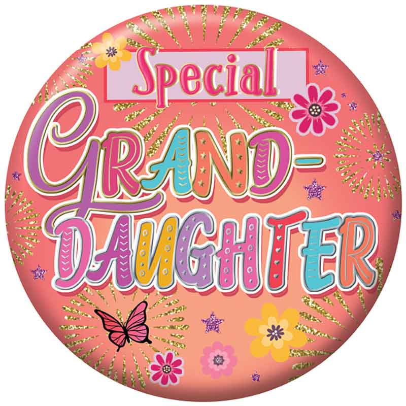 5.5cm GRANDDAUGHTER BADGE 6S