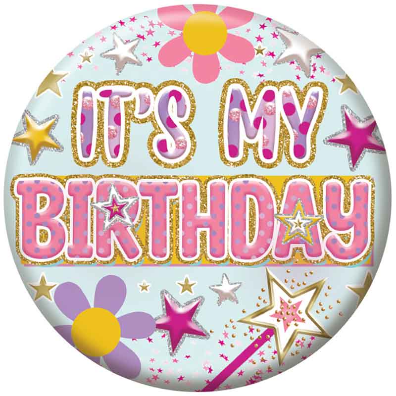5.5cm HAPPY BIRTHDAY GIRL JUVENILE BADGE 6S