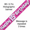 9FT 15TH BIRTHDAY PINK BANNER