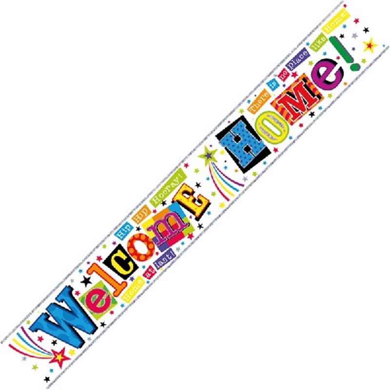 WELCOME HOME 9FT BANNER