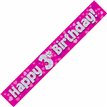 9FT PINK HOLO. 3RD B/DAY BANNER