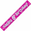 9FT PINK HOLO. 6TH B/DAY BANNER