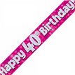 9FT 40TH BIRTHDAY PINK BANNER