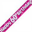 9FT 60TH BIRTHDAY PINK BANNER